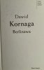 BERLINAWA - Dawid Kornaga